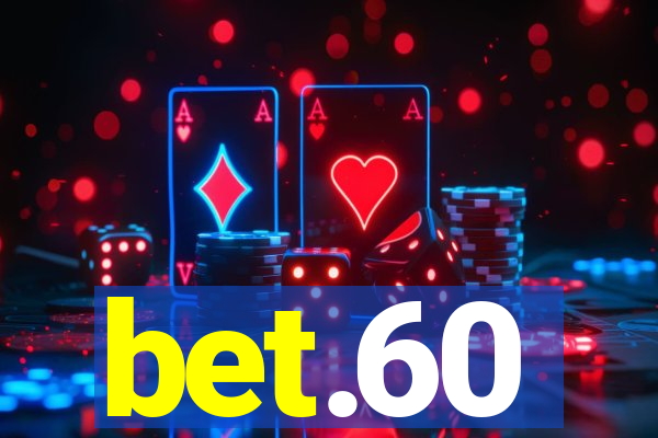 bet.60