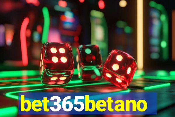 bet365betano