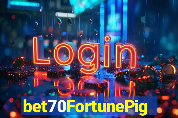 bet70FortunePig