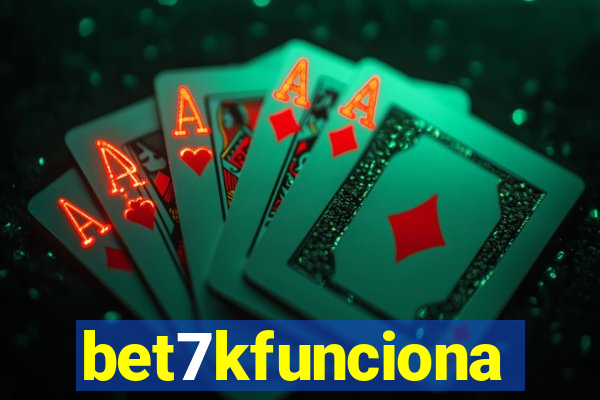 bet7kfunciona