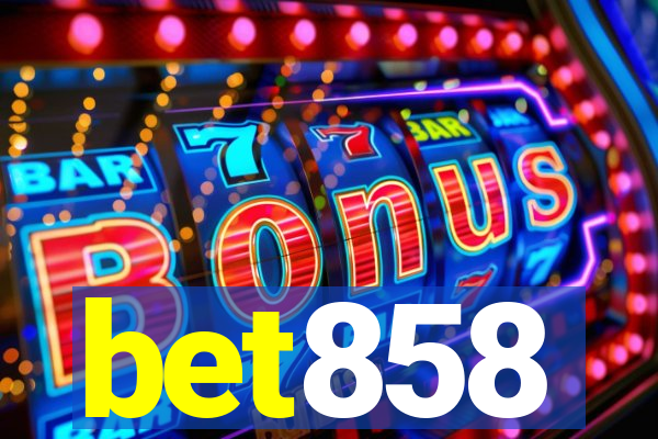 bet858