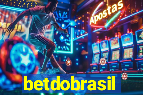 betdobrasil