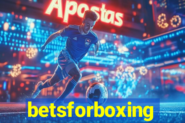 betsforboxing