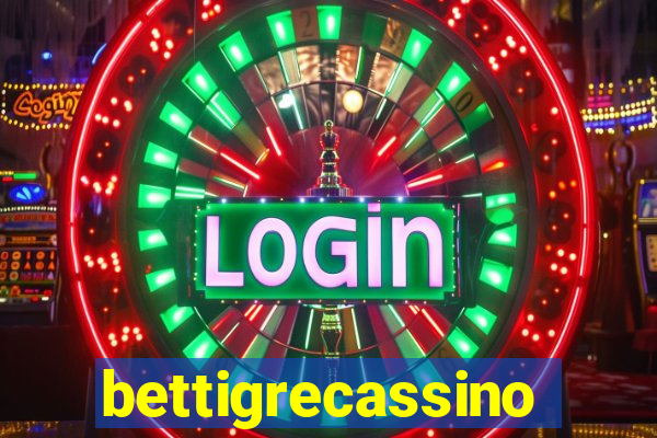 bettigrecassino