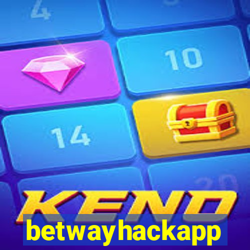 betwayhackapp