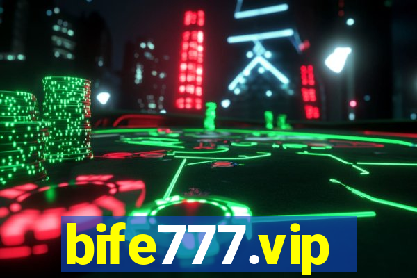 bife777.vip