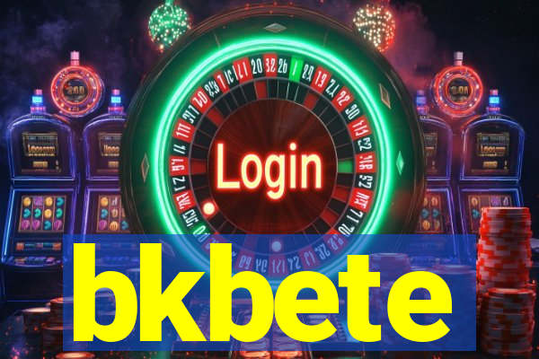 bkbete