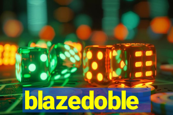 blazedoble