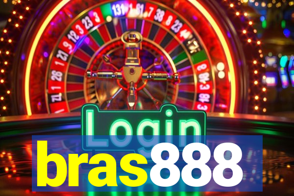 bras888