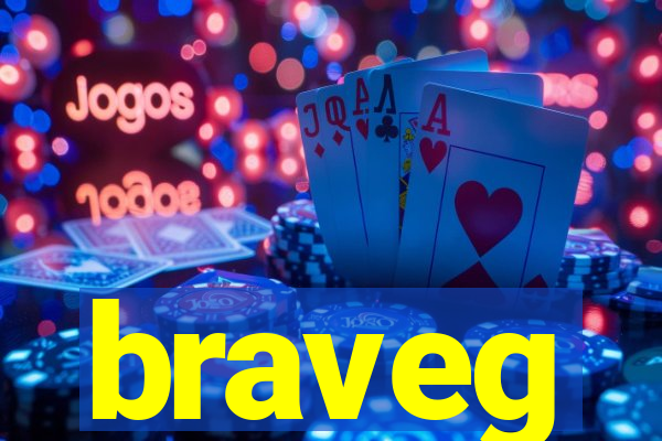 braveg