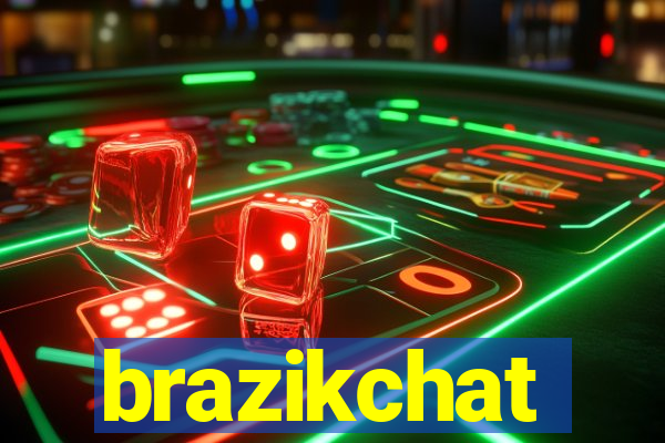 brazikchat