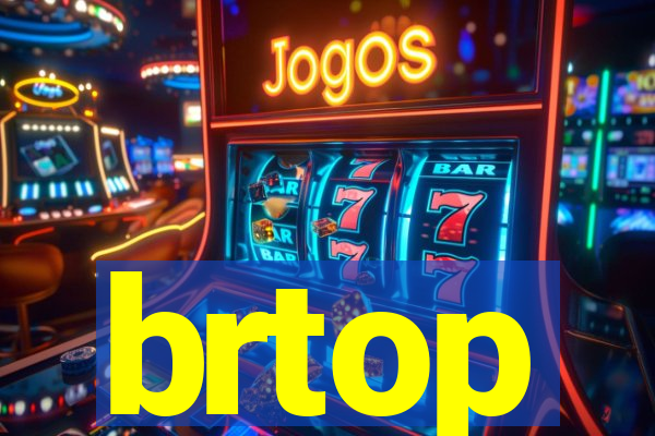 brtop