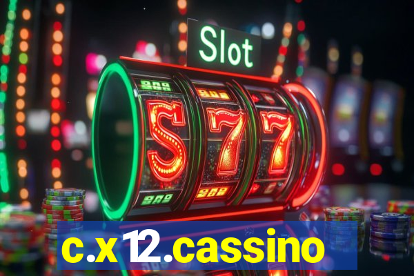 c.x12.cassino