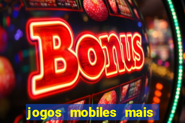 jogos mobiles mais jogados 2024