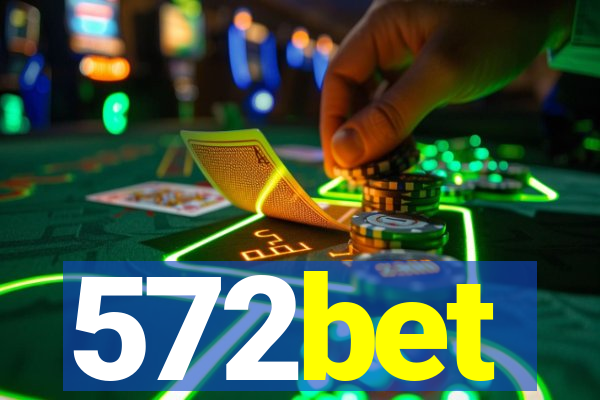 572bet