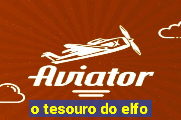 o tesouro do elfo