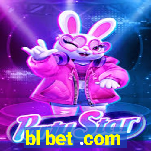 bl bet .com