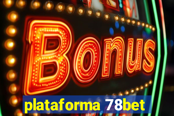 plataforma 78bet