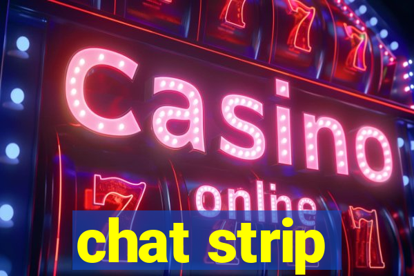 chat strip