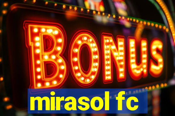 mirasol fc