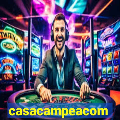 casacampeacom