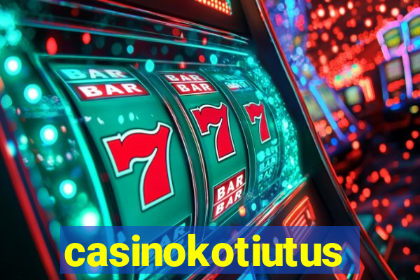 casinokotiutus