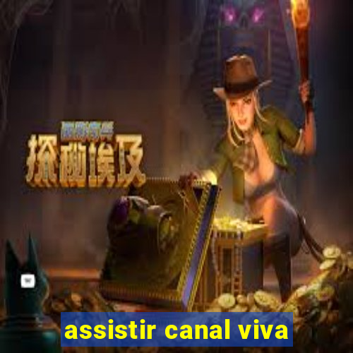 assistir canal viva