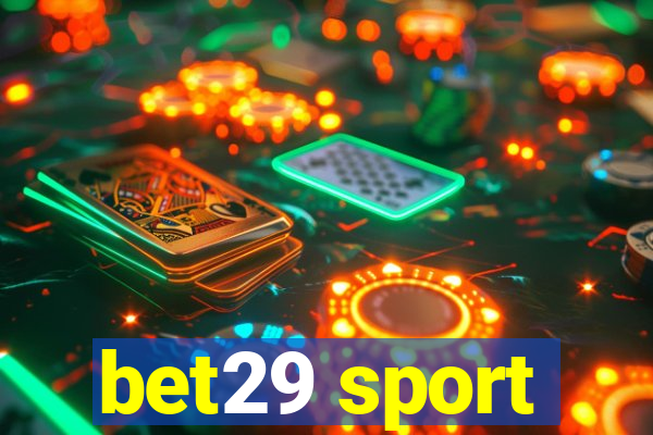 bet29 sport