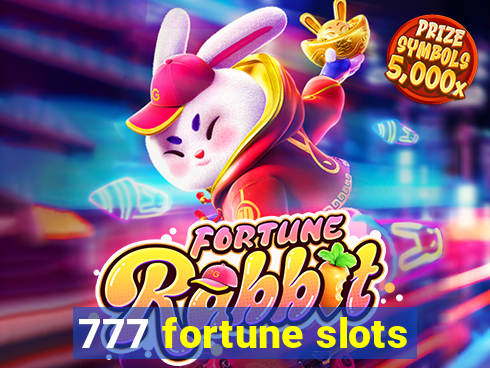 777 fortune slots