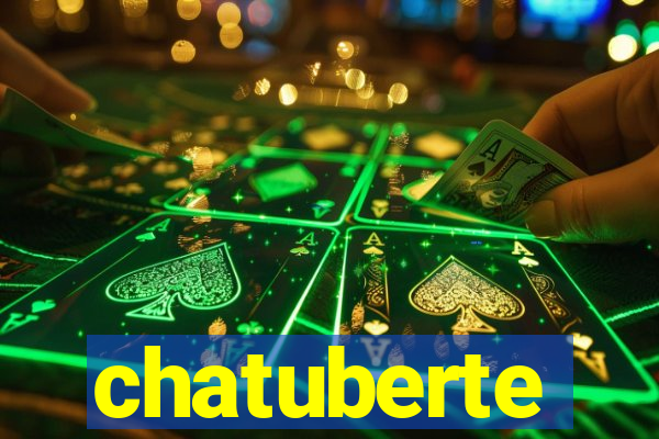 chatuberte