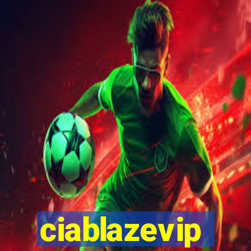 ciablazevip