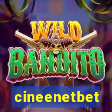 cineenetbet