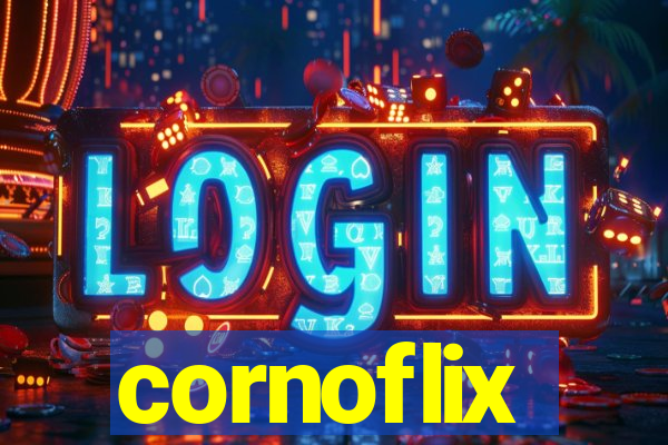 cornoflix