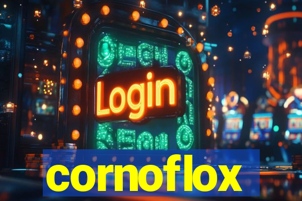 cornoflox