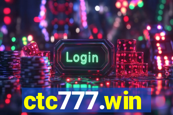 ctc777.win