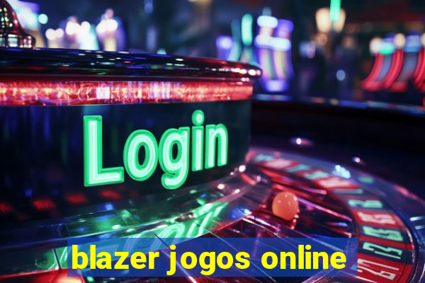 blazer jogos online