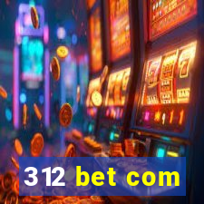 312 bet com