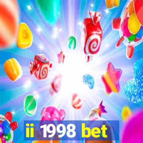 ii 1998 bet