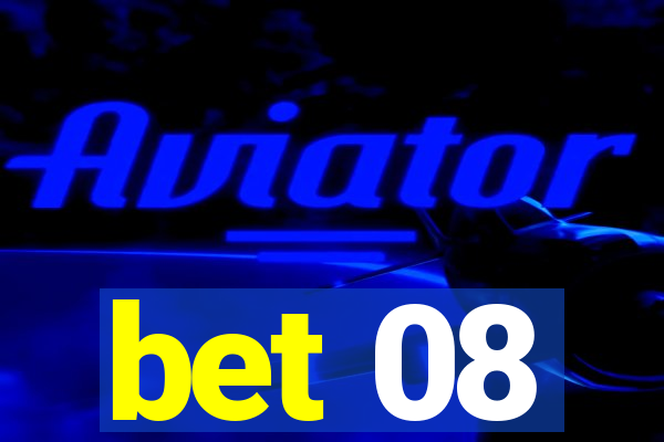 bet 08