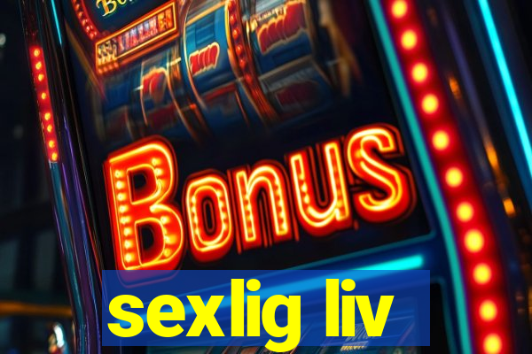 sexlig liv