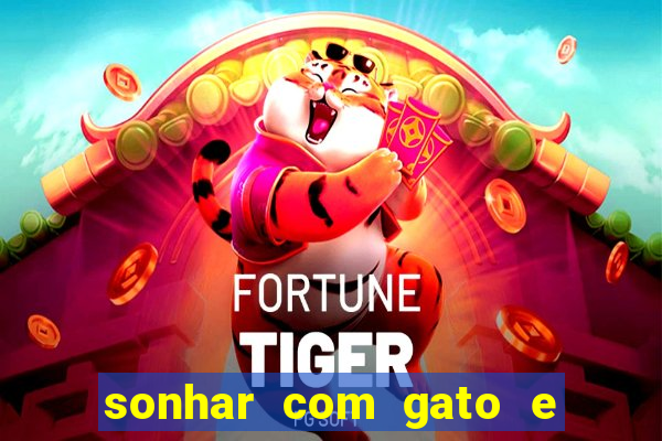 sonhar com gato e cachorro juntos jogo do bicho