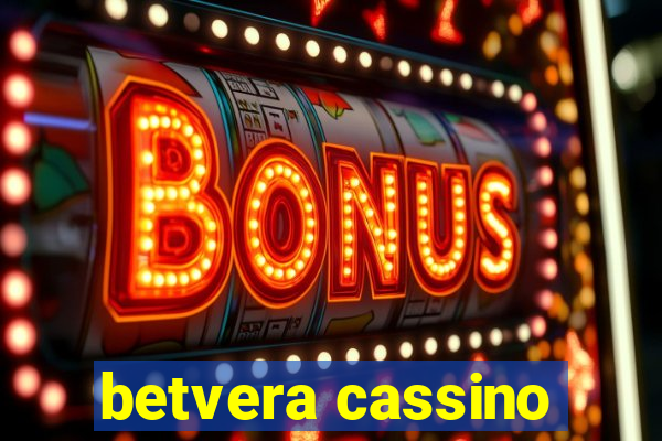 betvera cassino