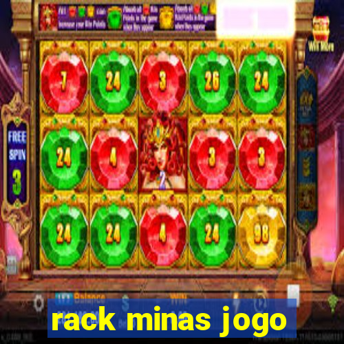 rack minas jogo