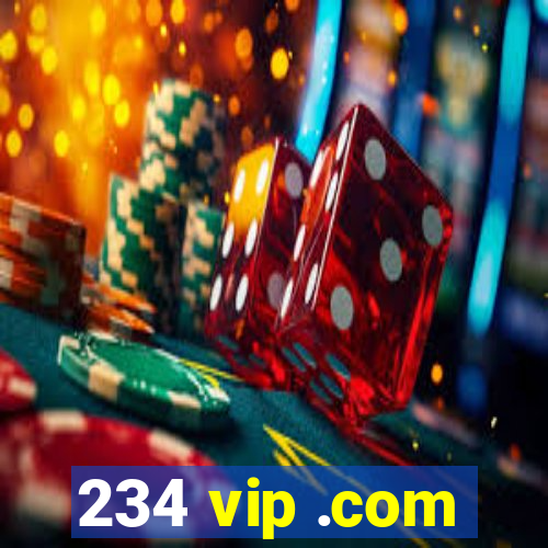 234 vip .com