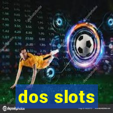 dos slots