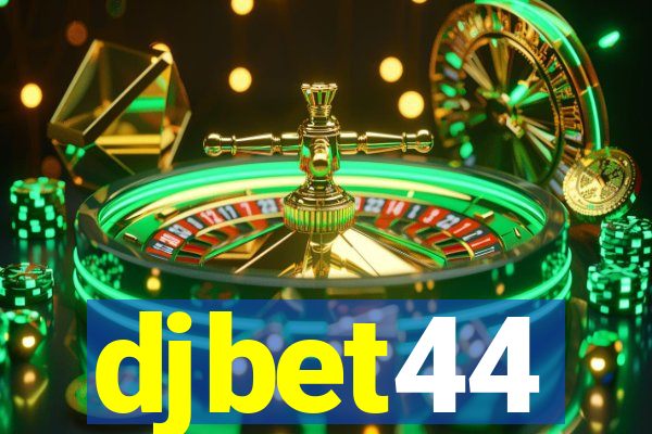 djbet44