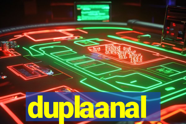 duplaanal