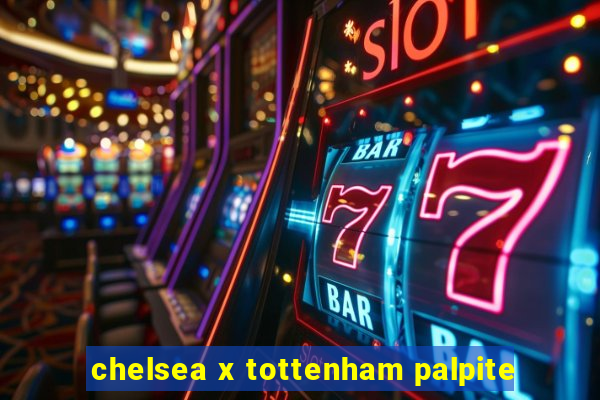 chelsea x tottenham palpite