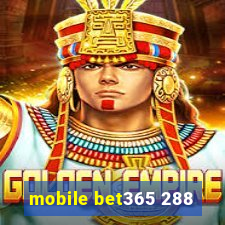 mobile bet365 288