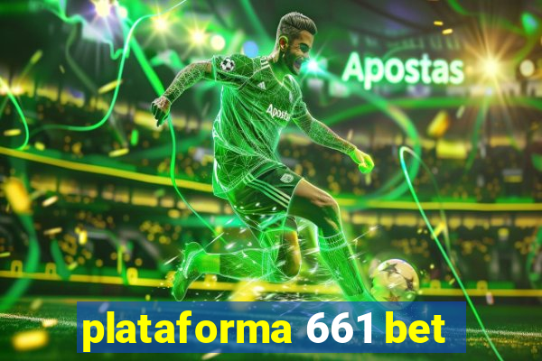 plataforma 661 bet